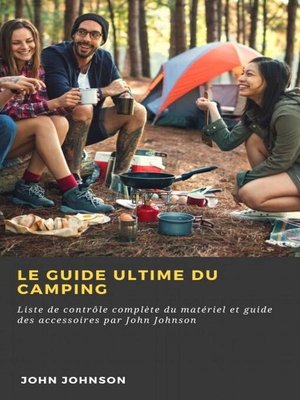 cover image of Le guide ultime du camping